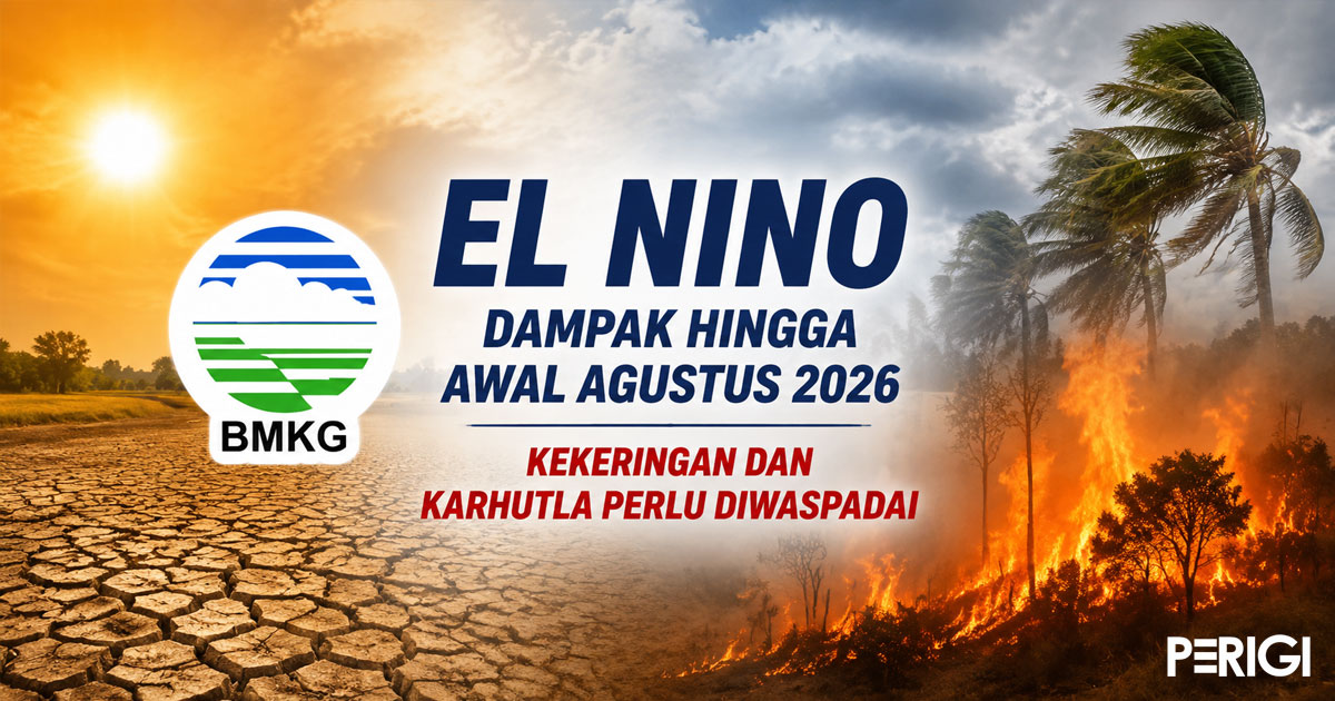BMKG Ungkap Dampak El Nino hingga Awal Agustus 2026: Kekeringan dan Karhutla Perlu Diwaspadai