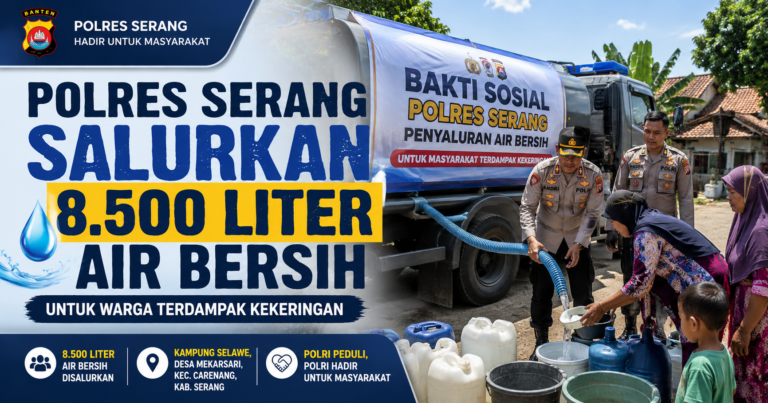 Polres Serang Salurkan 8.500 Liter Air Bersih di Tengah Kemarau